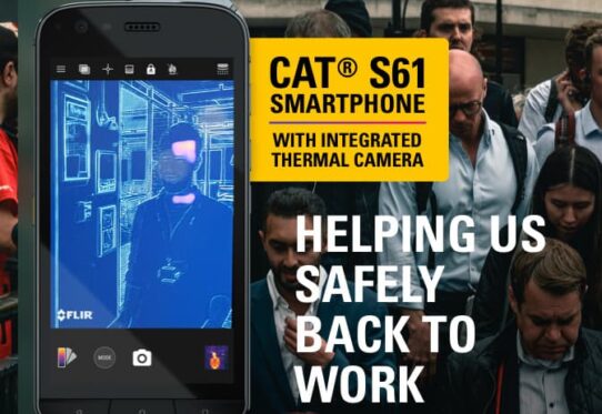 CAT Phones – Helping us Safely back to Work